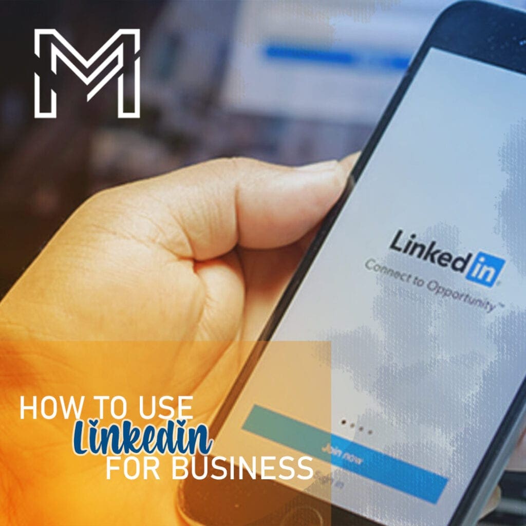 How to use Linkedin for your business | McElligott Digital Marketing
