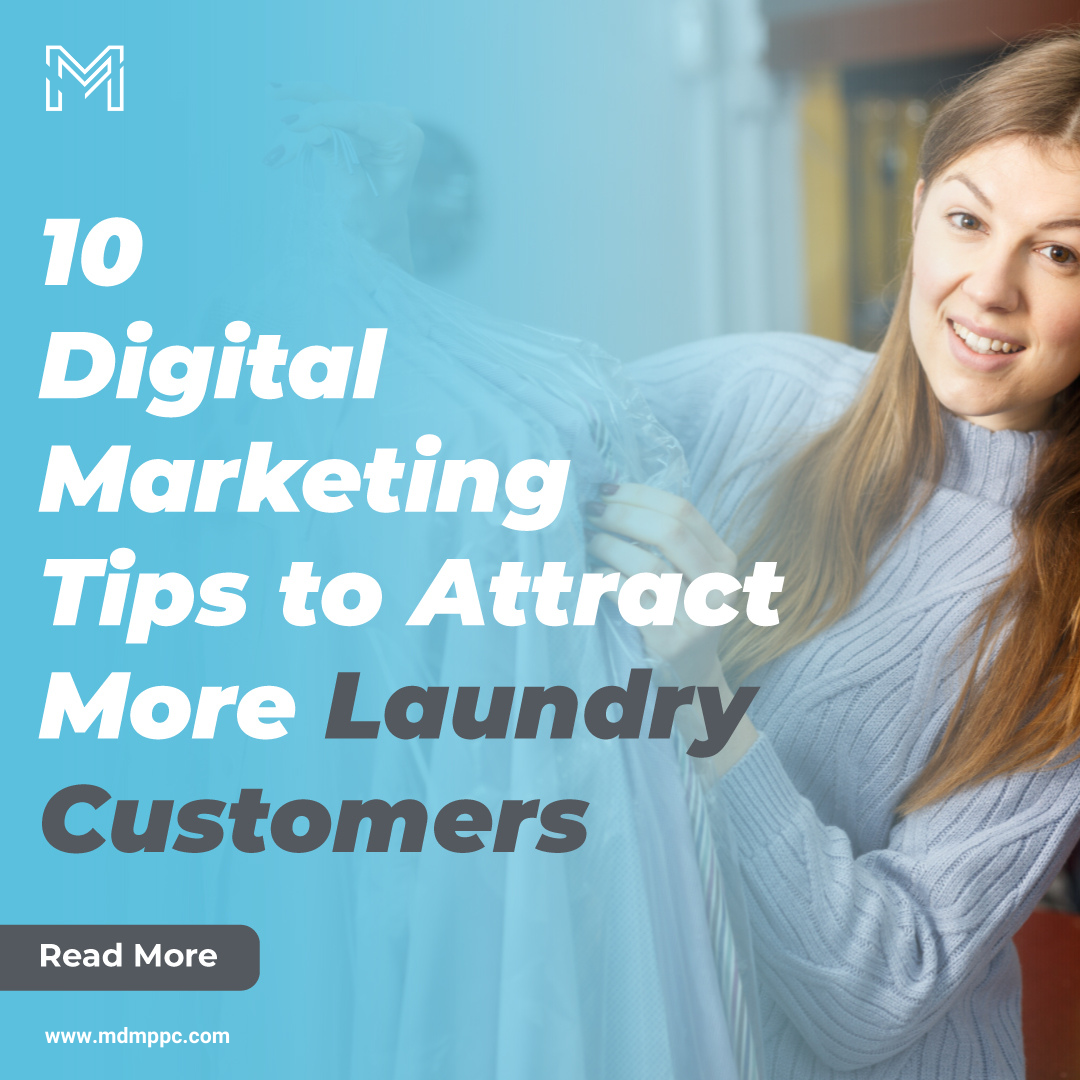 10 Digital Marketing Tips to Attract More Laundry Customers