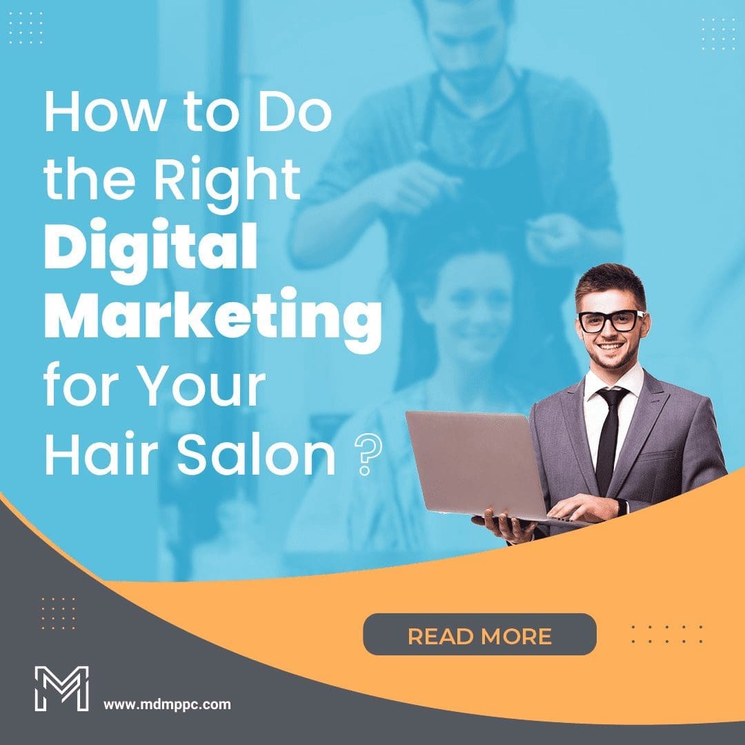 How to Do the Right Digital Marketing for Your Hair Salon?