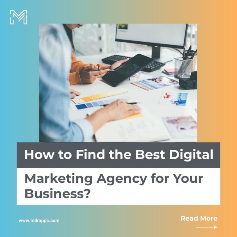 How to Find the Best Digital Marketing Agency for Your Business?
