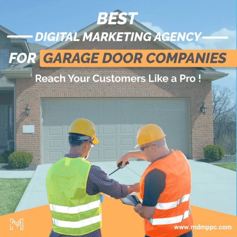 Best Digital Marketing Agency for Garage Door Companies: Reach Your Customers Like a Pro