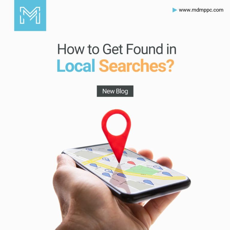 How to Get Found in Local Searches? Comprehensive Guide to Local SEO
