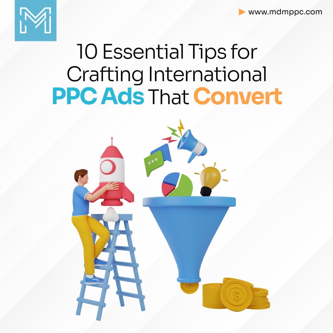 Tips for Crafting International PPC Ads That Convert | McElligott Digital Marketing