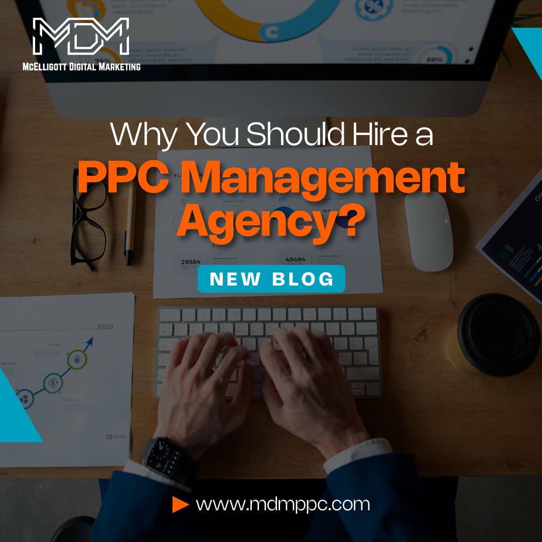 Why You Should Hire a PPC Management Agency?