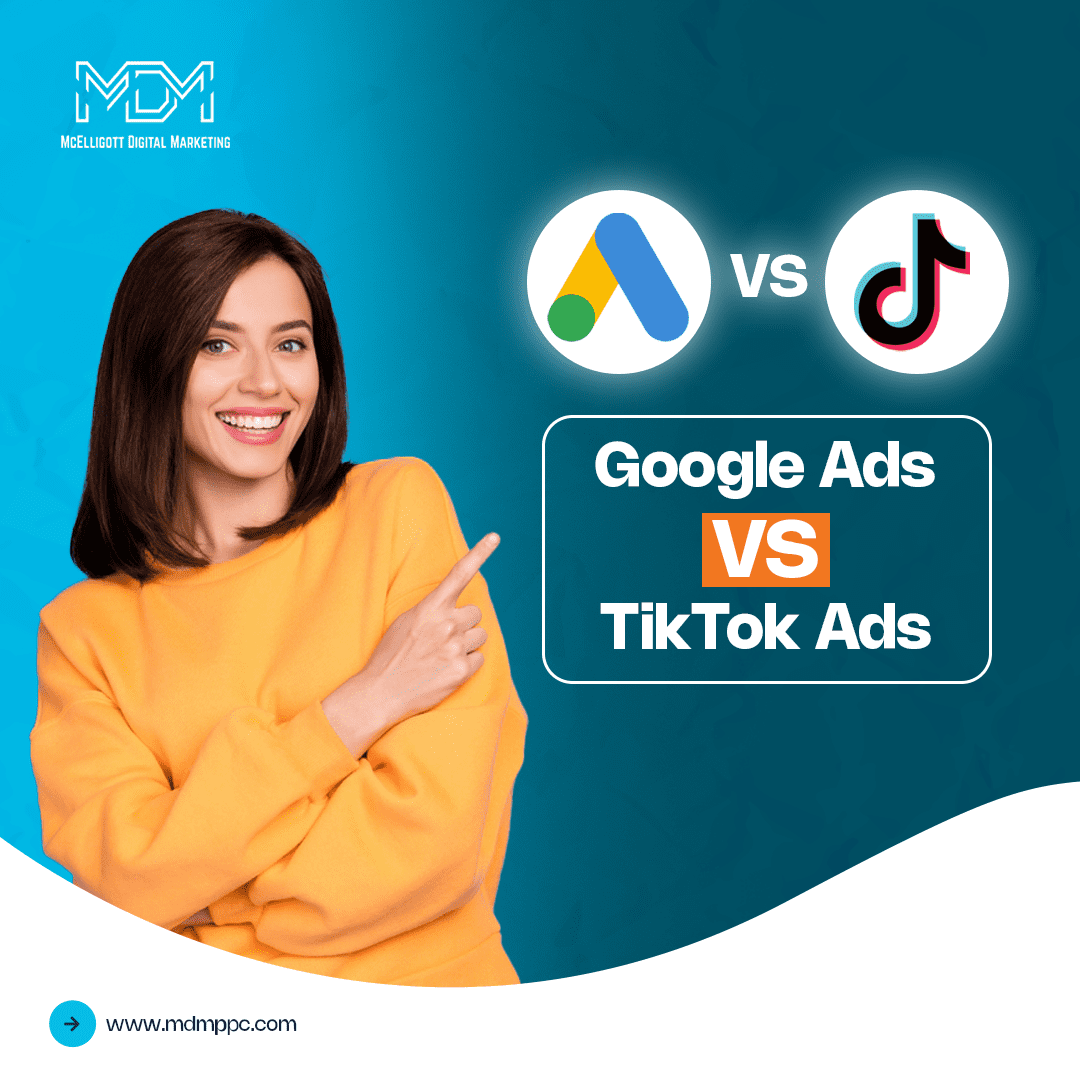 Google Ads vs. TikTok Ads